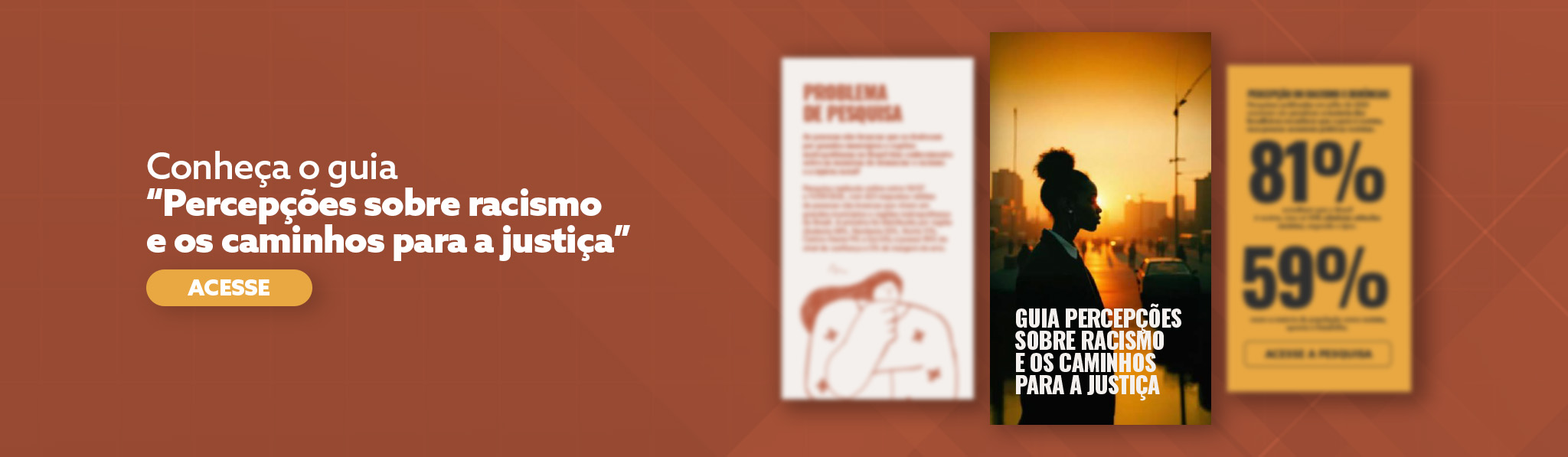 Conheça o guia Percepções sobre racismo e os caminhos para a justiça